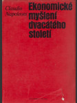 Ekonomické myšlení dvacátého století - náhled