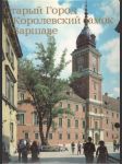 Старый город и Королевский замок в Варшаве - náhled