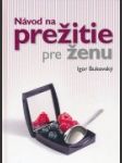 Návod na prežitie pre ženu - náhled