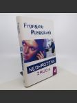 Neohrožená 4 - Zrůda - Francine Pascal - náhled