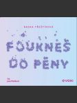 Foukneš do pěny (audiokniha) - náhled