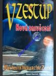 VZESTUP - Nová zasvěcení . Duchovní hierarchie Země - DANRICH Karen / WEBER Thomas - náhled