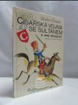 Císařská vojna se sultánem a jiné pohádky - Na motivy lidových písní - náhled