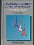 Francúzsko -slovenský slovensko- francúzsky vreckový slovník - náhled