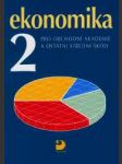 Ekonomika pro obchodní akademie a ostatní sš 2 - náhled