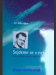 Sejdeme se v nebi - životní příběh mladého kněze jana buly - mikulášek jiří - náhled