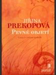 Pevné objetí : cesta k vnitřní svobodě - náhled