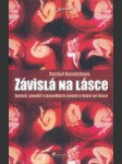 Závislá na lásce : syrová zpověď o posedlosti sexem a touze po lásce - náhled