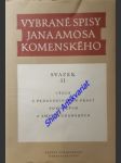 Výbor z pedagogických prací potockých a amsterodamských - komenský jan amos - náhled