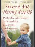 Šťastné dítě, šťastný dospělý - náhled