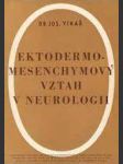 Ektodermo - mesenchymový vztah v neurologii - náhled