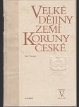 Velké dějiny zemí Koruny české V. - 1402 - 1437 - náhled