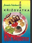 Křižovatka zdraví - vaříme makrobioticky - náhled