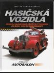 Hasičská vozidla. Česká a slovenská hasičská technika od roku 1904 - náhled