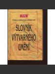 Slovník výtvarného umění: česko-anglicko-německý (malířství, sochařství, grafika, kresba, architektura, užité umění) - náhled