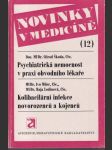 Novinky v medicíně Psychiatrická nemocnost - náhled