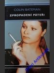 Zpropadení páteři - bateman colin - náhled