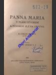 Panna maria v plánu stvoření a působení její na lidstvo - ii. cyklus májový (32 přednášek) - rybák josef s.j. - náhled