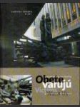 Obete varujú : paralelné príbehy - náhled