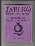 Jablko nesmrtelnosti (Rudolfínské legendy a evokace) - náhled