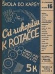 Od rukopisu k rotačce - náhled