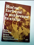 Ručne farbené a malované textílie - náhled