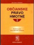 Občianske právo hmotné 2 - Záväzkové právo. Právo duševného vlastníctva. - náhled