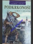 Tajemné stezky - podkrkonoší - koláček luboš y. - náhled