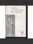 Faiences et Porcelaines des Pyrénées (Fajáns a porcelán v Pyrenejích) - náhled