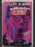 Umíte se bavit se svým dítětem o sexu?  (The Parentalk Guide to Your Child and Sex) - náhled