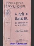 Král václav iv. dle katolických klevet a dle dějepisu - loskot františek - náhled