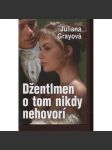 Džentlmen o tom nikdy nehovorí (série: Affairs by Moonlight, text slovensky) - náhled