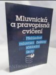 Mluvnická a pravopisná cvičení k Přehledné mluvnici češtiny pro základní školy - náhled