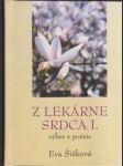 Z lekárne srdca I. (s venovaním a podpisom autorky (malý formát) - náhled