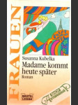 Madame kommt heute später - náhled