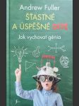 Šťastné a úspěšné dítě - Jak vychovat génia - náhled