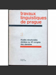 Études structurales dédiées au VIe Congrès des slavistes [= Travaux linguistiques de Prague; 3] lingvistika, konference, slavistika - náhled