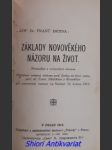 Základy novověkého názoru na život - přednáška z universitní extense - drtina františek - náhled