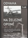 Odvaha na železné oponě 5. - náhled