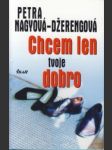 Chcem len tvoje dobro - náhled