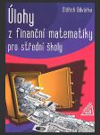 Úlohy z finanční matematiky pro střední školy - náhled