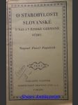 O starobylosti slovanské u nás a v římské germanii vůbec - papáček pavel - náhled