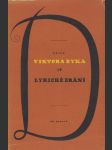 Spisy Viktora Dyka IV.: Lyrické zrání - náhled