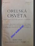 ORELSKÁ OSVĚTA - Rukověť orelské práce osvětové - Ročník I-II - náhled