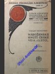 Náboženské hnutí české ve 14. a 15. stol. - část 1. do husa ( kurs šestipřednáškový ) - novotný václav - náhled