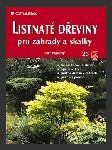 Listnaté dřeviny pro zahrady a skalky - náhled