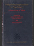 Hydroxytryptamine in Psychiatry A spektrum of Ideas - náhled