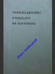 Pronásledování evanjeliků na slovensku - lányi karel bohuslav - náhled