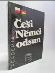 Češi, Němci, odsun: Diskuse nezávislých historiků - náhled