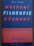 Národní filosofie výchovy - díl i. - záhady všelidské filosofie - příhoda václav - náhled